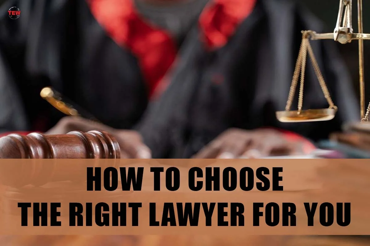 How to Choose the Right Lawyer